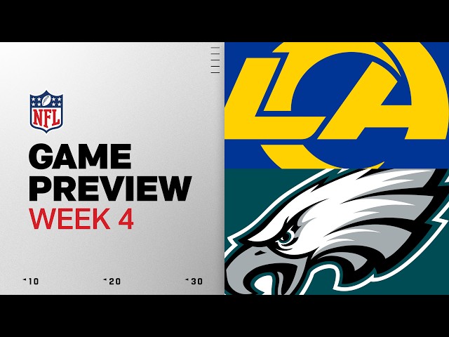 Los Angeles Rams vs Philadelphia Eagles | 2026 Week 4 Game Preview