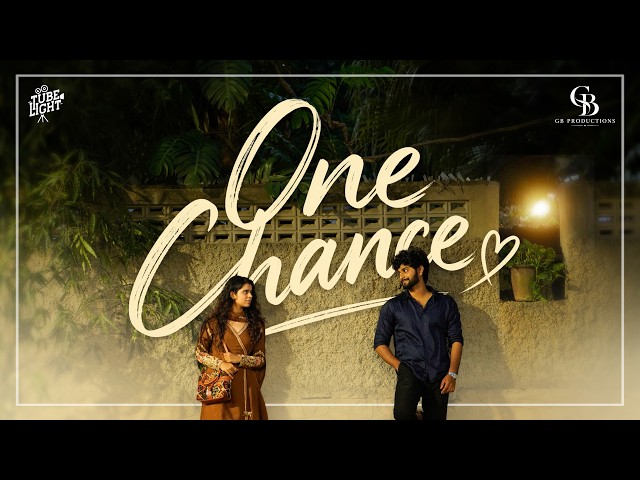 ONE CHANCE | TAMIL SHORT FILM | TUBELIGHT
