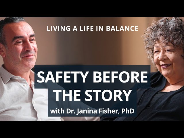 Why Trauma Healing Starts With Safety, Not the Story | Dr. Janina Fisher, PhD