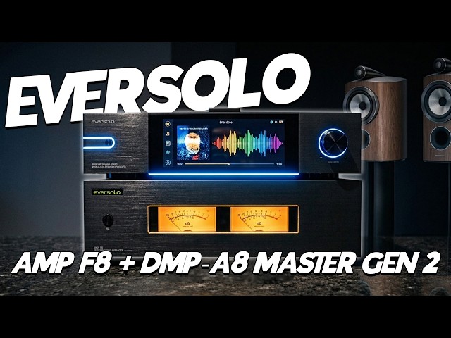 So Good. Eversolo AMP-F8 and DMP-A8 Master Gen 2 Review