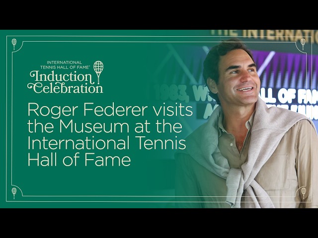 Roger Federer Visits the Museum at the International Tennis Hall of Fame