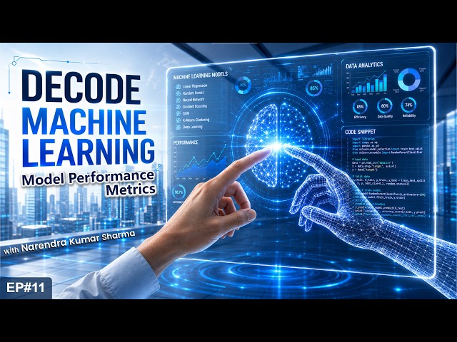 Model Performance Metrics | Decode Machine Learning [Ep 11] | Code Camp