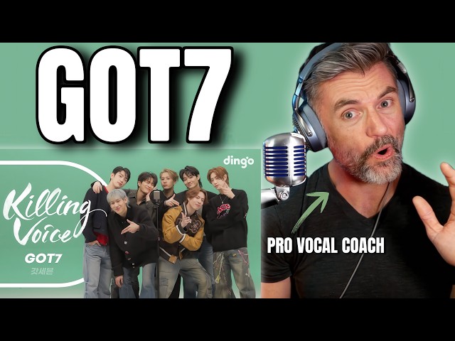 Pro Vocal Coach Reacts to GOT7 Killing Voice