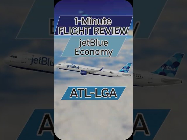 2024's Top US Airline | 1-Minute Flight Review – jetBlue