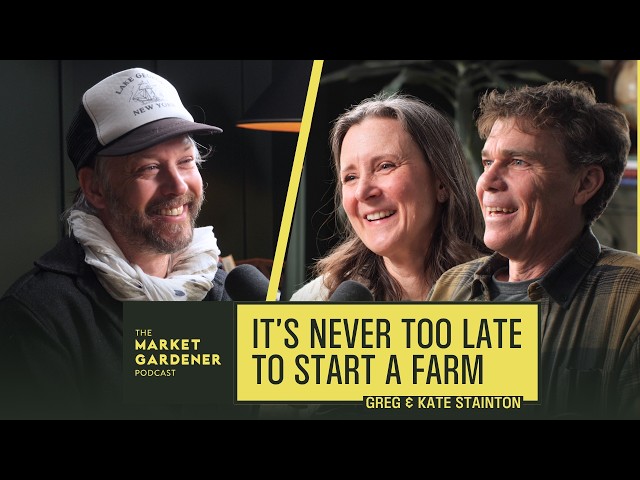 How They Started A Farm At Age 50! The Inspiring Story of Harmony Farm | Greg & Kate Stainton