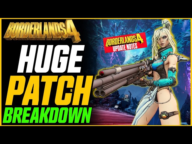 HUGE BORDERLANDS 4 PATCH!? Big Loveless Nerfs, Buffs & More! // Borderlands 4 News