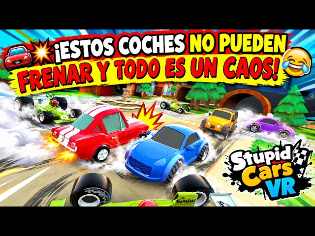 🚗💥 THESE CARS CAN'T BRAKE AND EVERYTHING IS CHAOS! 😂 | Stupid Cars VR
