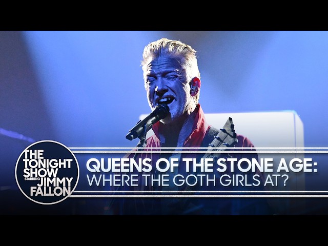 Queens of the Stone Age: Where The Goth Girls At? | The Tonight Show Starring Jimmy Fallon