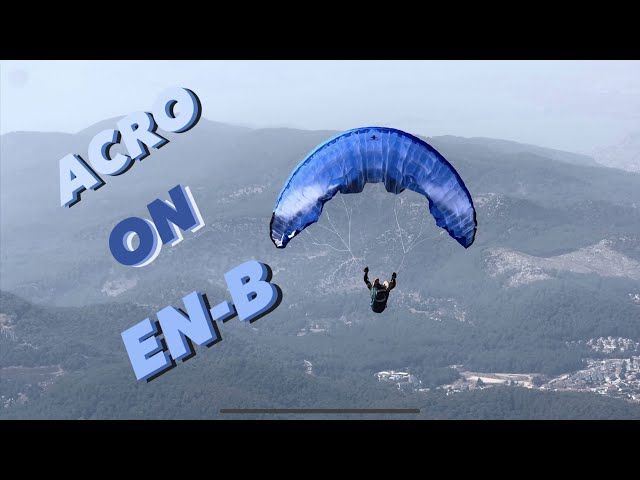 Acro on En-B wing - best way to start Acro Paragliding!