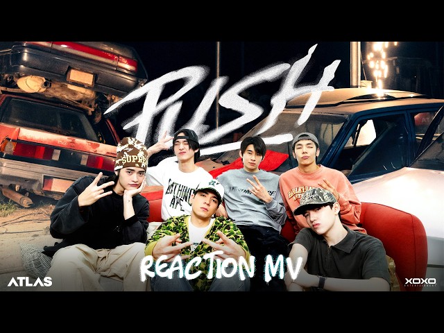[ ATLAS REACTION MV ] ATLAS – Push