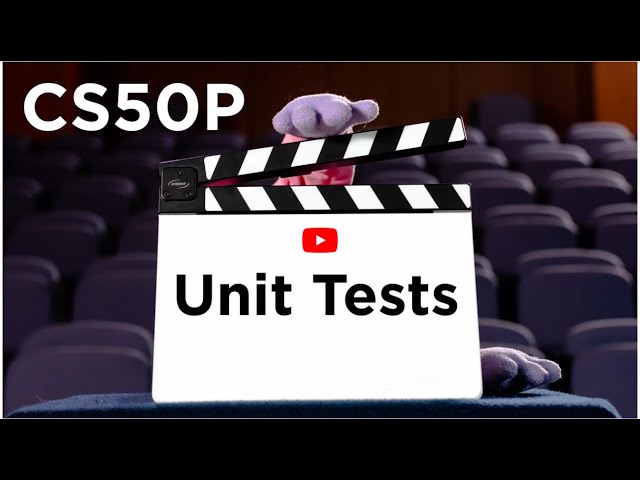 Harvard CS50P - Lecture 5:  Unit Tests.