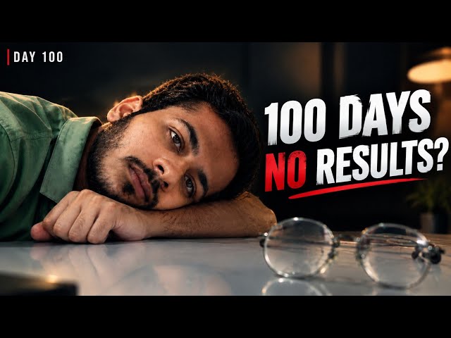 I Failed My 100 Days Self Improvement Challenge…😖 | Day 100