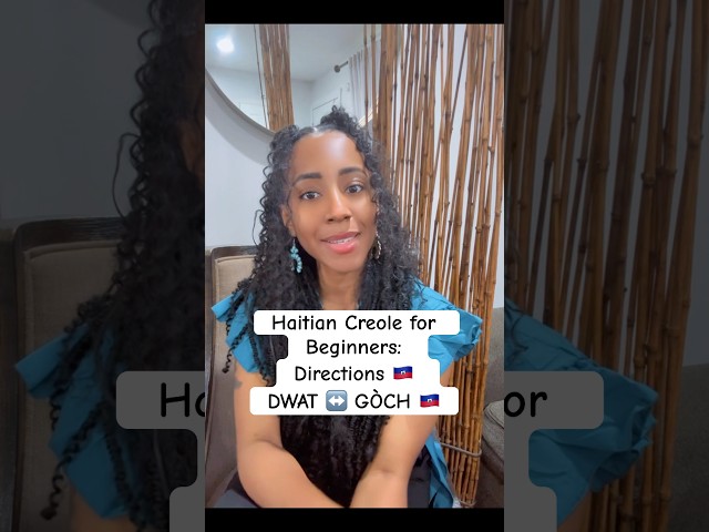 Can you give directions in Haitian Creole? 🇭🇹 #creole #tutorial #haitiancreole #ayiti #shorts