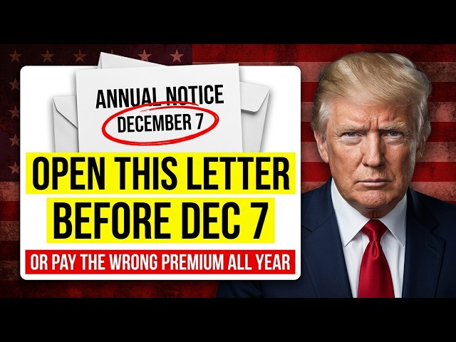 OPEN THIS LETTER BEFORE DECEMBER 7 OR PAY THE WRONG PREMIUM ALL OF 2027