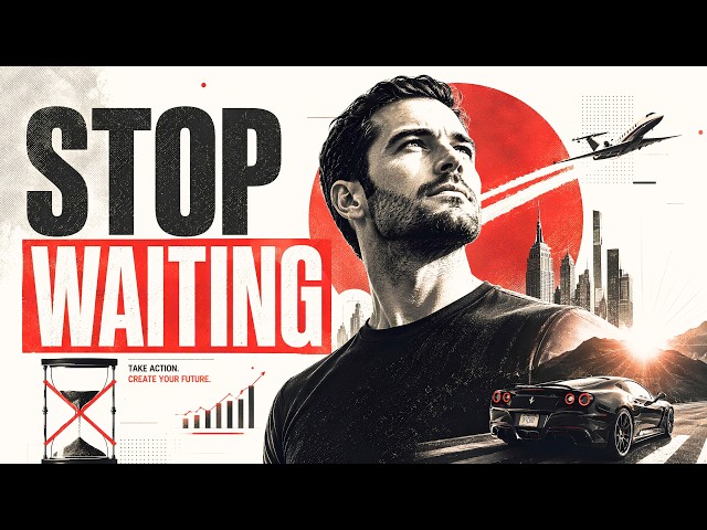 Stop Waiting for Your Life to Change — Change Yourself First