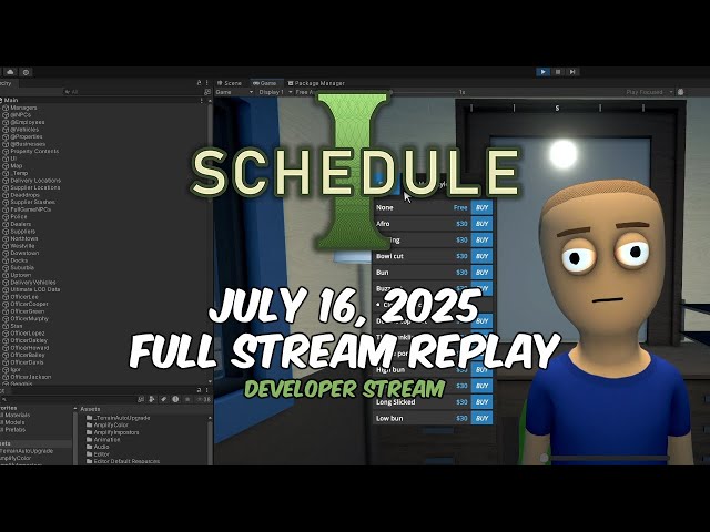 Schedule I Developer - Tyler | Full-Stream Replay July 16, 2025
