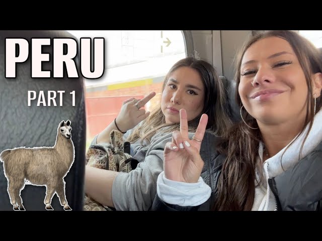our absolutely UNHINGED peru trip (part 1)