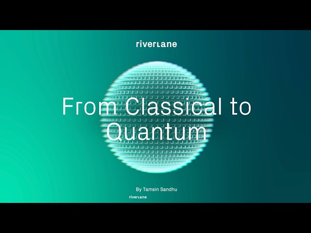 Riverlane's Bertha Swirles QEC Workshop #2/10: From Classical Error Correction to QEC