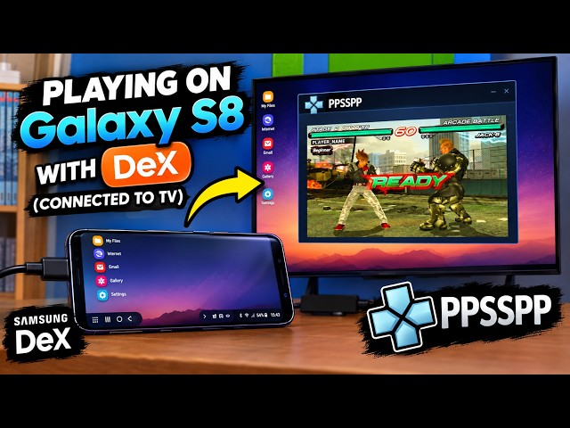 Galaxy S8 / Exynos 8895 - Playing PSP Games on TV using DeX mode - PPSSPP Emulator