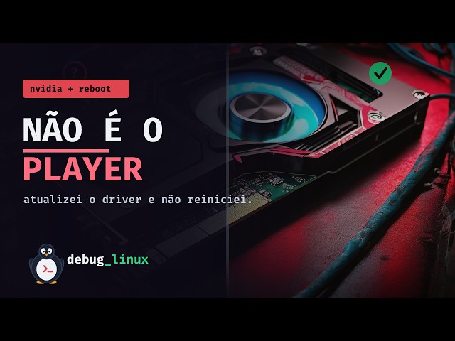 NVRM: API mismatch no Linux: atualizei o driver Nvidia e os programas começaram a quebrar