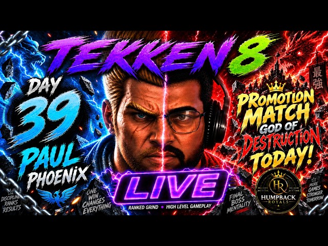 DAY 39 | Tekken God Supreme ➜ God of Destruction | LiveRankedchallenge | Tekken 8 | HumpbackRoyals