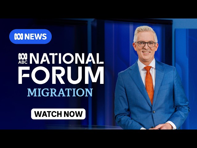 IN FULL: National Forum on migration | ABC NEWS