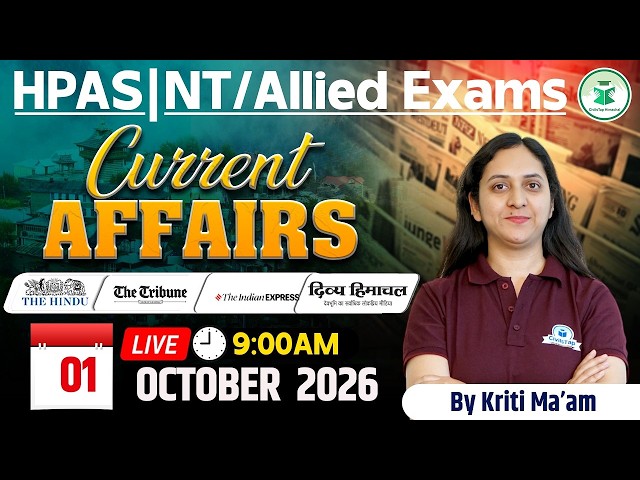 01 October 2026 Current Affairs |Current Affairs For HPAS/Allied/NT | Current Affairs By Kriti Ma'am