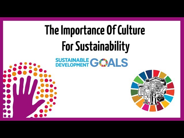 The Importance Of Culture For Sustainability