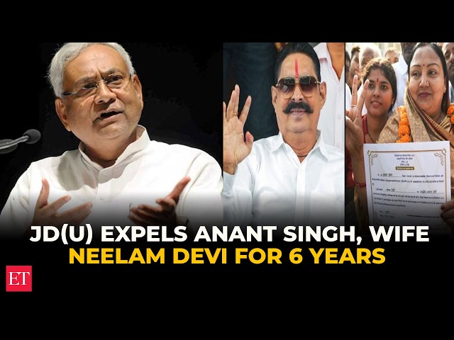 JDU expels Mokama MLA Anant Singh from party for 6 years, days after controversial remarks spark row