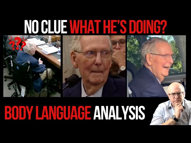 Does Mitch McConnell Have ANY IDEA What’s Going On? Body Language Analysis
