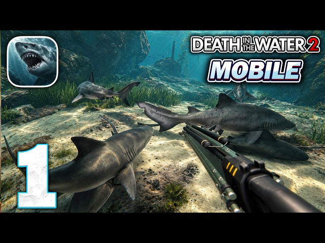 Death in the Water 2 Mobile - Gameplay Walkthrough Part 1 (iOS)