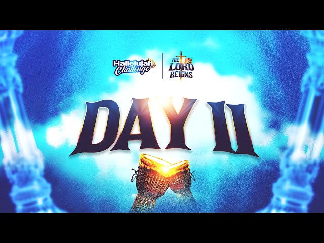HALLELUJAH CHALLENGE || OCT 2026 || DAY 11