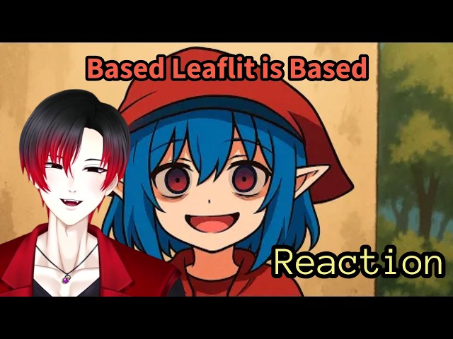 Leaflit is the Greatest Slime Vtuber *PROOF*
