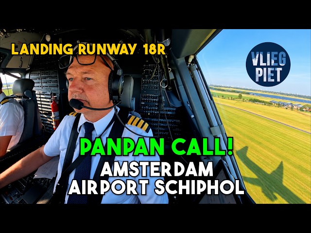 Boeing 737 Landing at Schiphol | PAN PAN Call on ATC | Runway 18R