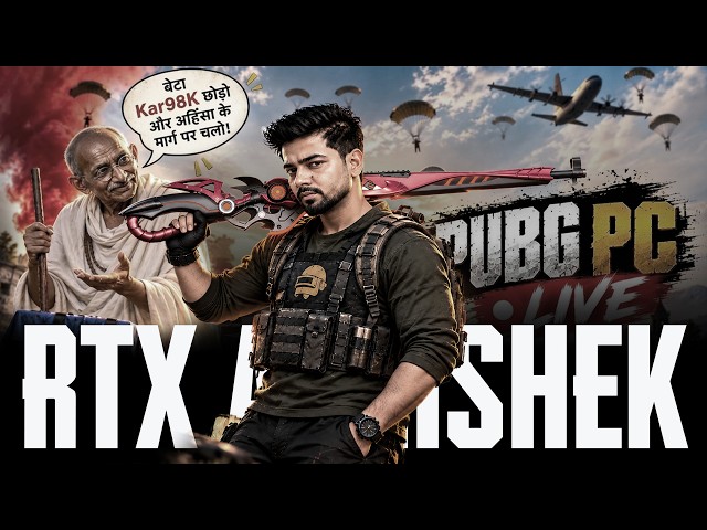 Sorry Gandhi Ji | PUBG PC Live | Day 7 | RTX Abhishek
