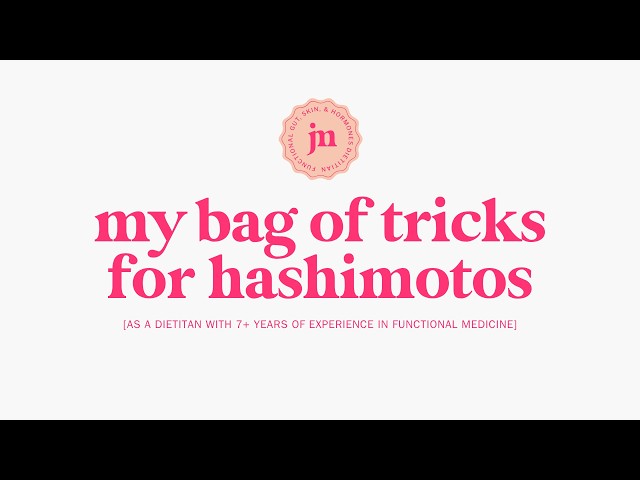 Hashimoto's Tips from a Functional Dieititan