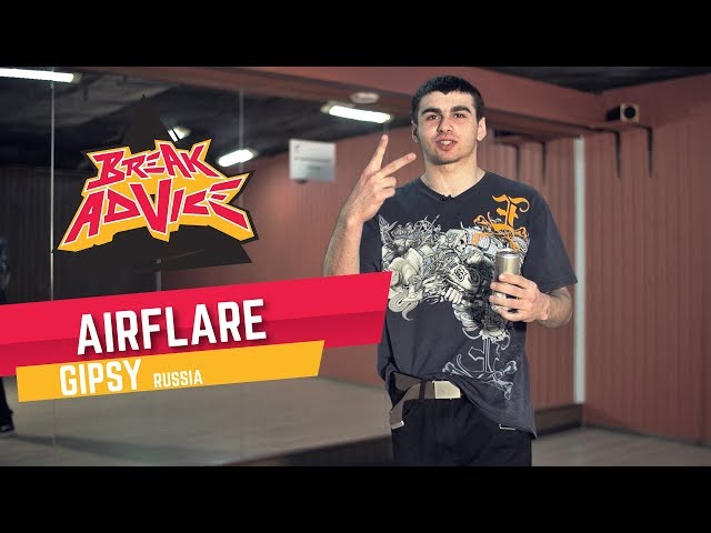 Airflare /w Gipsy King | BREAK ADVICE