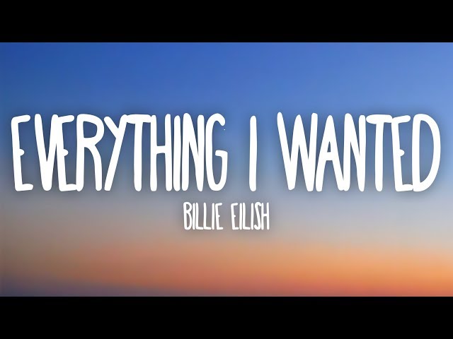 Billie Eilish - everything i wanted (Lyrics)