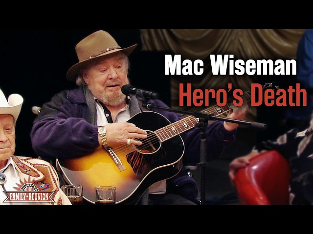 Mac Wiseman sings "Hero's Death"