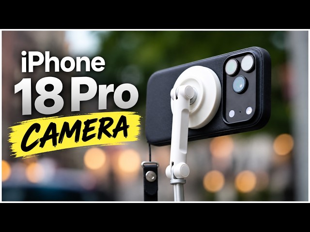 iPhone 18 Pro Hands-on: Testing the Biggest Camera Upgrade Yet!