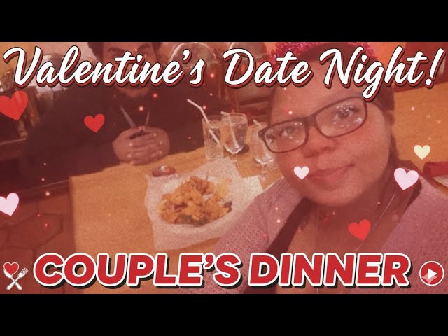 !VALENTINE’S DATE NIGHT!COUPLE’S DINNER 🍽️ S1-EP47@superstar38 