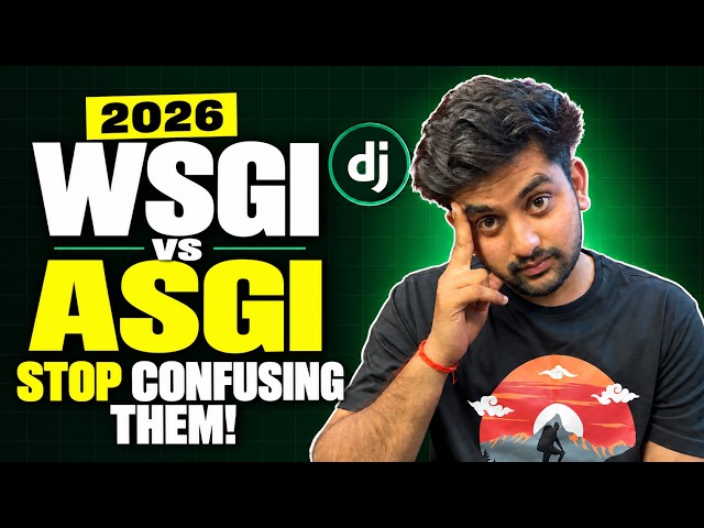 WSGI vs ASGI Explained Stop Confusing Them Django Tutorial 2026