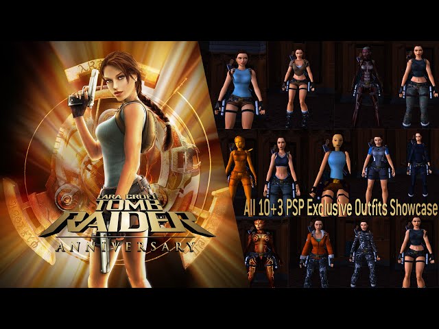 Tomb Raider: Anniversary-All 10+3 PSP Exclusive Outfits Showcase