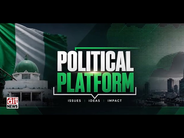 POLITICAL PLATFORM | 25TH SEPTEMBER 2026 | AIT LIVE