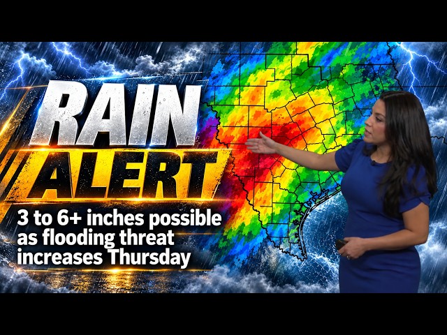 RAIN ALERT: 3 to 6+ inches possible as storms move in Thursday