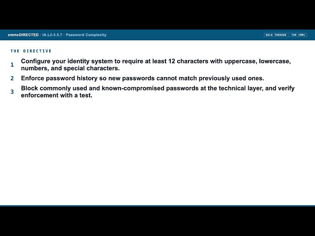 cmmcDIRECTED: IA.L2-3.5.7 Password Complexity (CMMC walk-through)