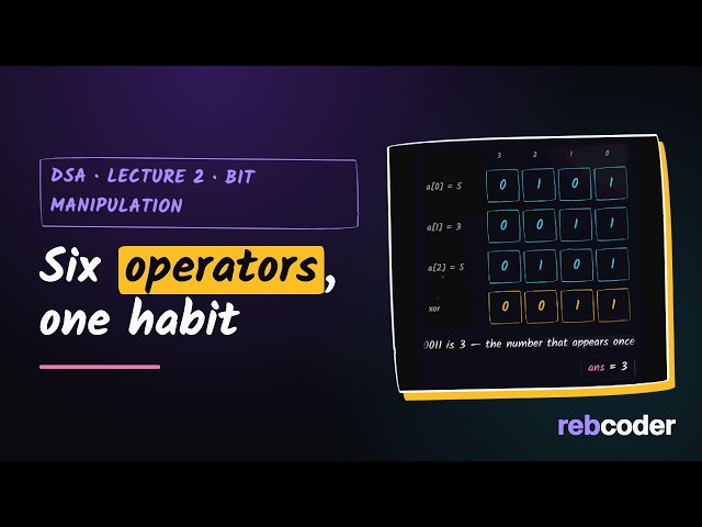 Bit manipulation explained: binary, AND OR XOR, shifts, single number (DSA lecture 2)