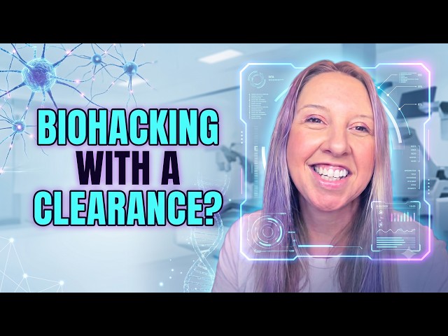 Will Your Passion for Biohacking Cost You Clearance?