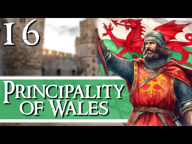 THE GREAT WAR! Europa Universalis V - Wales - Episode 16