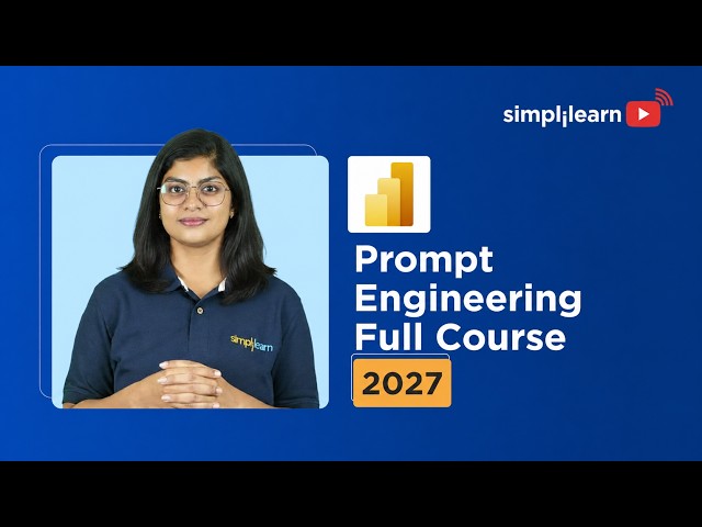 Prompt Engineering Full Course 2026 | Generative AI | Prompt Engineering Tutorial| Simplilearn